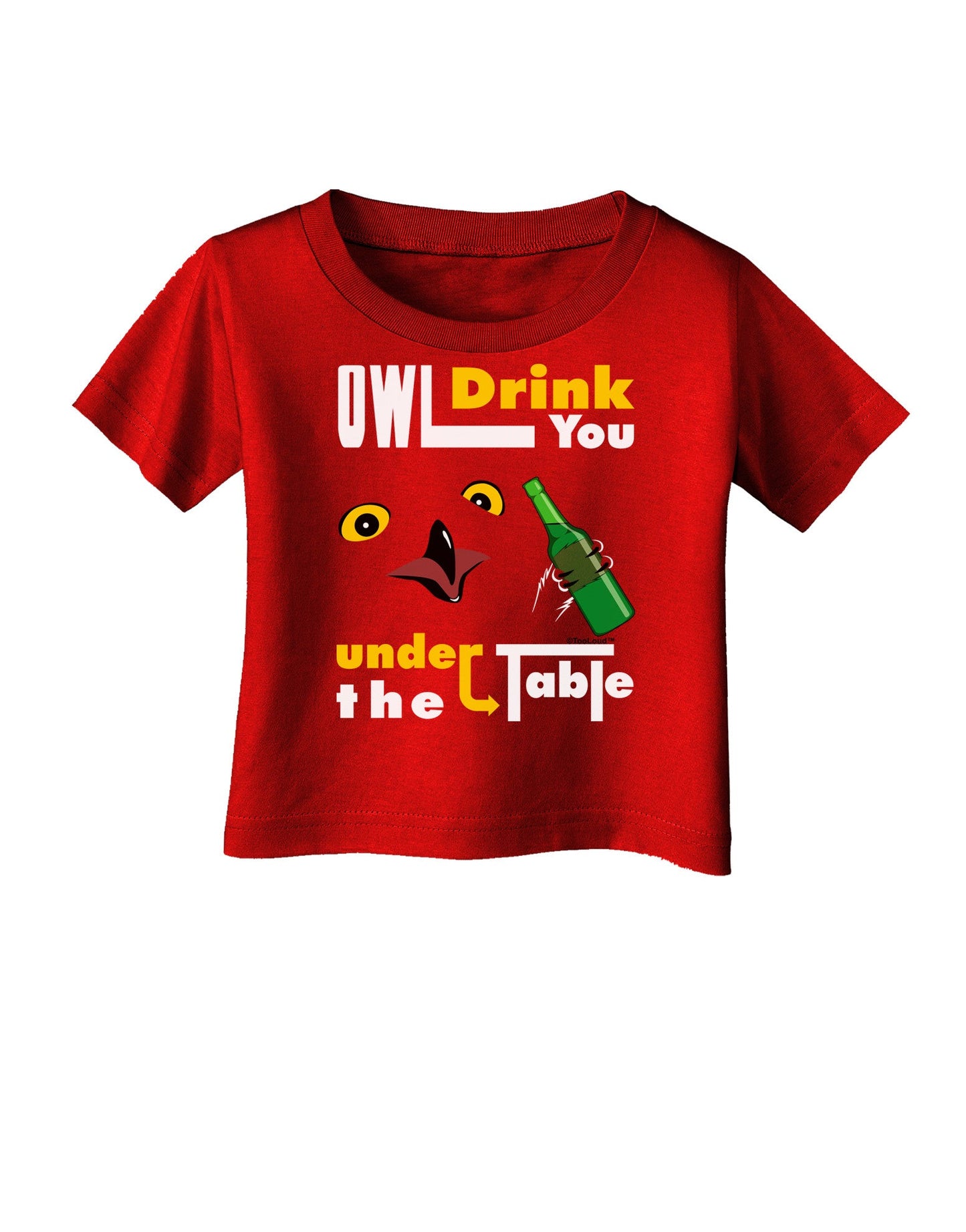 Owl Drink You Under the Table Infant T-Shirt Dark-Infant T-Shirt-TooLoud-Red-06-Months-Davson Sales