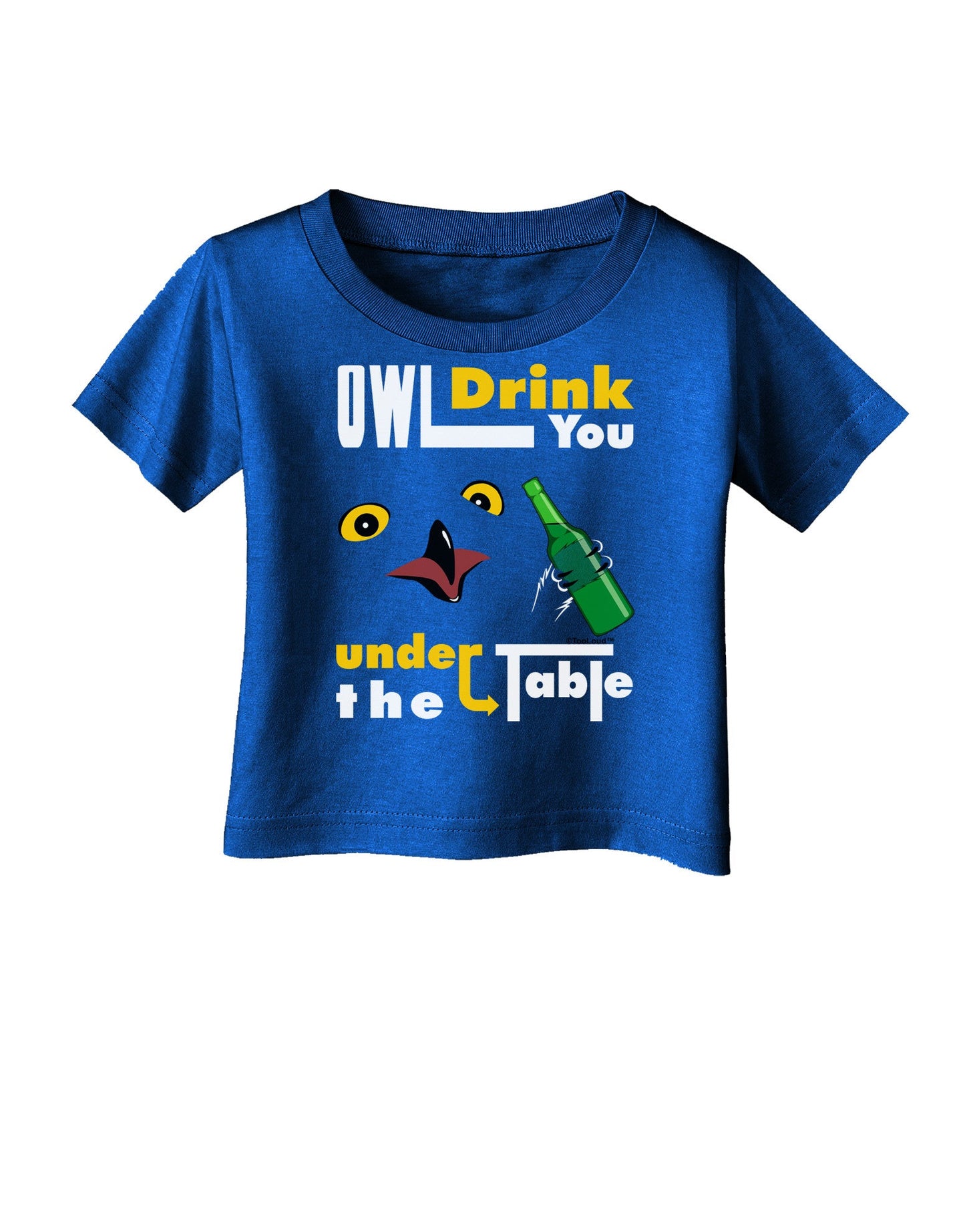 Owl Drink You Under the Table Infant T-Shirt Dark-Infant T-Shirt-TooLoud-Royal-Blue-06-Months-Davson Sales