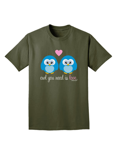 Owl You Need Is Love - Blue Owls Adult Dark T-Shirt by TooLoud-Mens T-Shirt-TooLoud-Military-Green-Small-Davson Sales