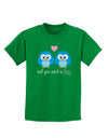 Owl You Need Is Love - Blue Owls Childrens Dark T-Shirt by TooLoud-Childrens T-Shirt-TooLoud-Kelly-Green-X-Small-Davson Sales