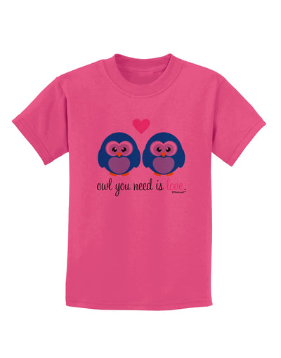 Owl You Need Is Love - Blue Owls Childrens T-Shirt by TooLoud-Childrens T-Shirt-TooLoud-Sangria-X-Small-Davson Sales