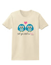 Owl You Need Is Love - Blue Owls Womens T-Shirt by TooLoud-Womens T-Shirt-TooLoud-Natural-X-Small-Davson Sales