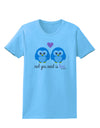 Owl You Need Is Love - Blue Owls Womens T-Shirt by TooLoud-Womens T-Shirt-TooLoud-Aquatic-Blue-X-Small-Davson Sales