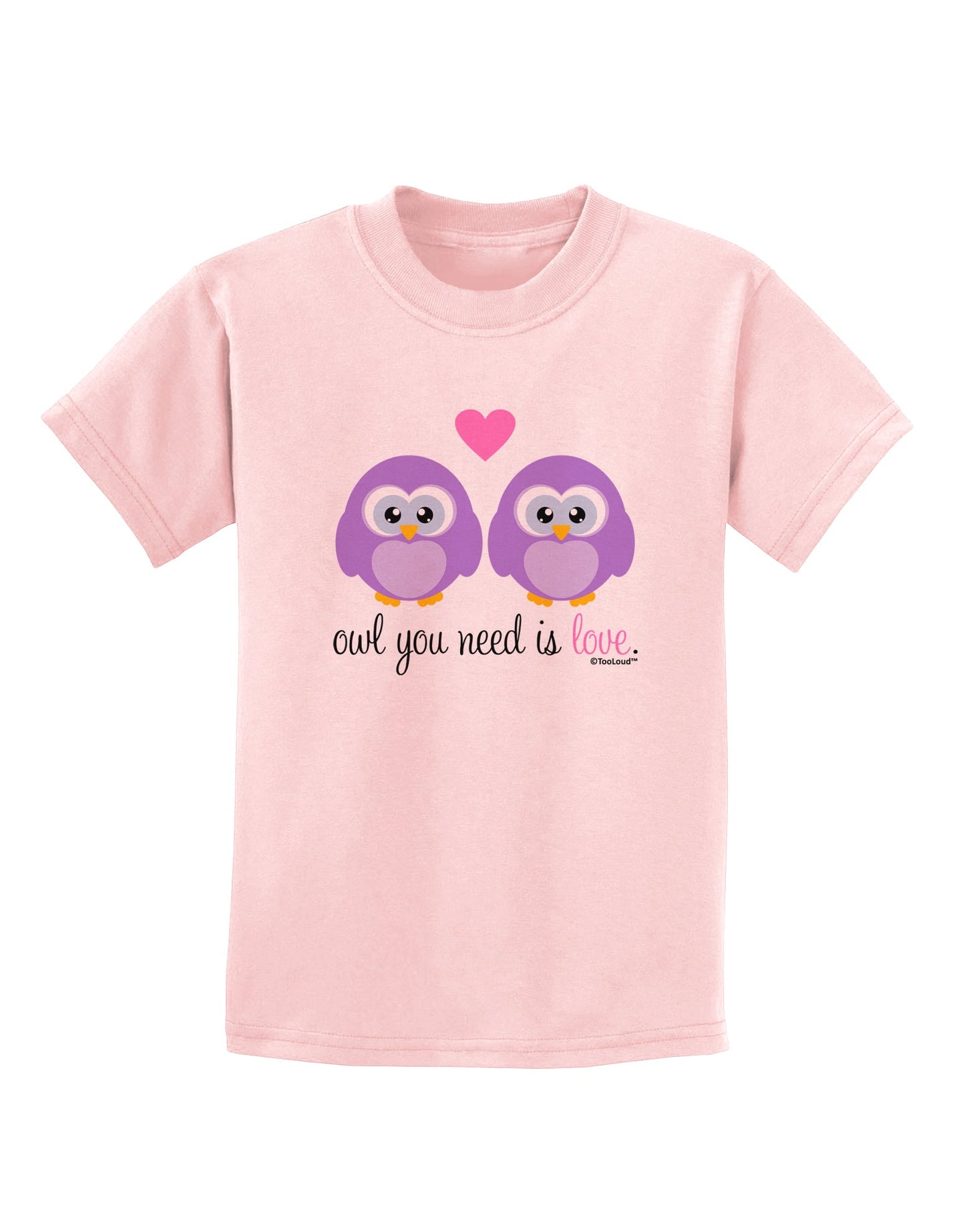 Owl You Need Is Love - Purple Owls Childrens T-Shirt by TooLoud-Childrens T-Shirt-TooLoud-PalePink-X-Small-Davson Sales