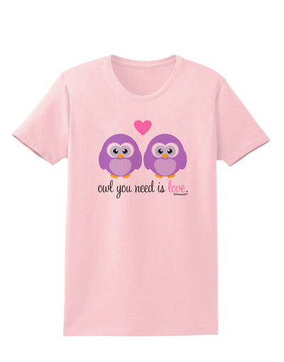 Owl You Need Is Love - Purple Owls Womens T-Shirt by TooLoud-Womens T-Shirt-TooLoud-PalePink-X-Small-Davson Sales