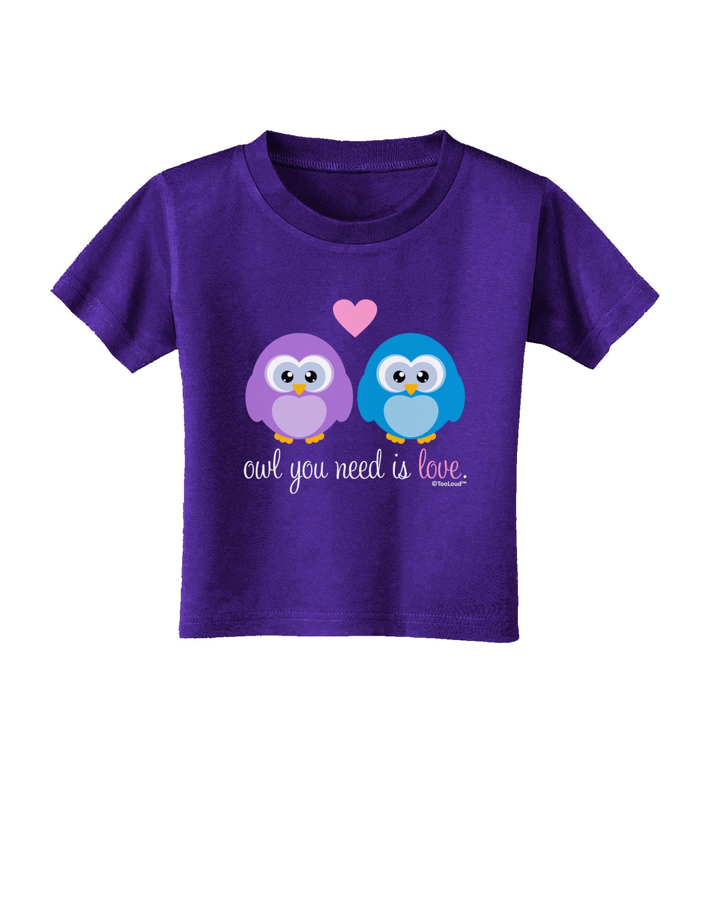 Owl You Need Is Love Toddler T-Shirt Dark by TooLoud-Toddler T-Shirt-TooLoud-Purple-2T-Davson Sales