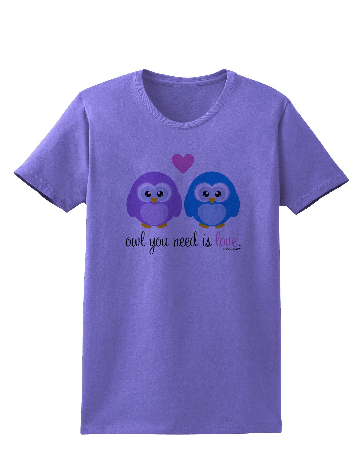 Owl You Need Is Love Womens T-Shirt by TooLoud-Womens T-Shirt-TooLoud-Violet-X-Small-Davson Sales