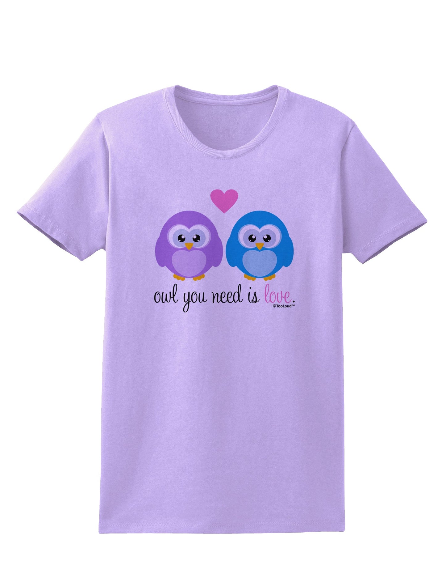 Owl You Need Is Love Womens T-Shirt by TooLoud-Womens T-Shirt-TooLoud-Lavender-X-Small-Davson Sales