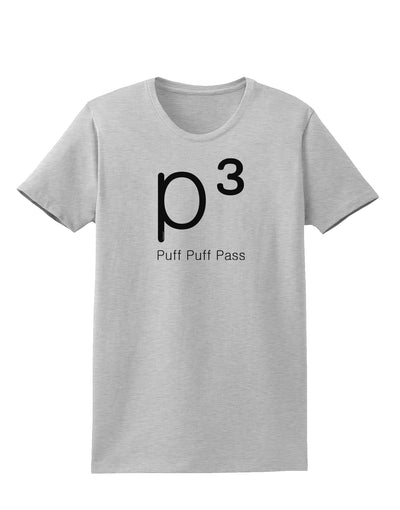 P� - Puff Puff Pass - Smoking Etiquette Womens T-Shirt-Womens T-Shirt-TooLoud-AshGray-X-Small-Davson Sales