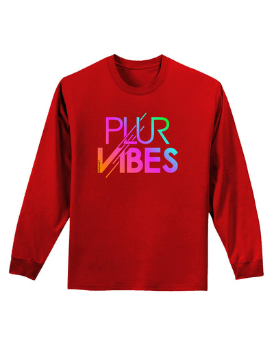 PLUR Vibes Adult Long Sleeve Dark T-Shirt-TooLoud-Red-Small-Davson Sales