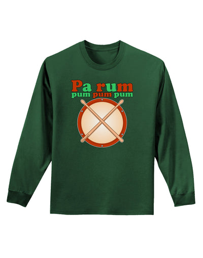 Pa Rum Pum Pum Pum Adult Long Sleeve Dark T-Shirt-TooLoud-Dark-Green-Small-Davson Sales