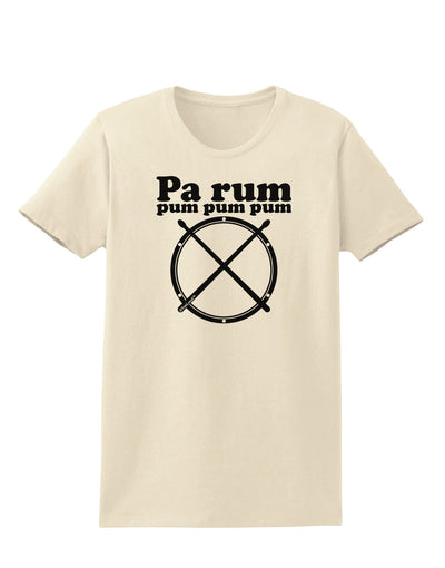 Pa Rum Pum Pum Pum BnW Womens T-Shirt-Womens T-Shirt-TooLoud-Natural-X-Small-Davson Sales