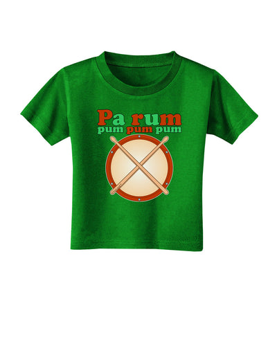 Pa Rum Pum Pum Pum Toddler T-Shirt Dark-Toddler T-Shirt-TooLoud-Clover-Green-2T-Davson Sales