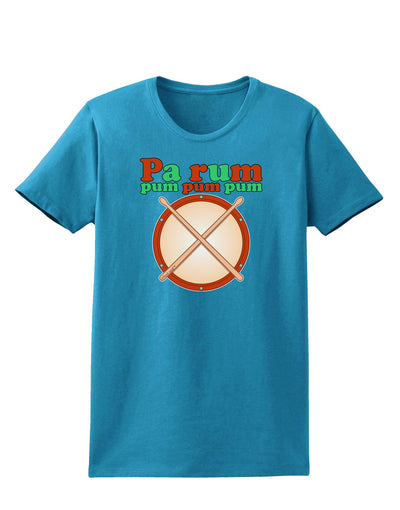 Pa Rum Pum Pum Pum Womens Dark T-Shirt-TooLoud-Turquoise-X-Small-Davson Sales