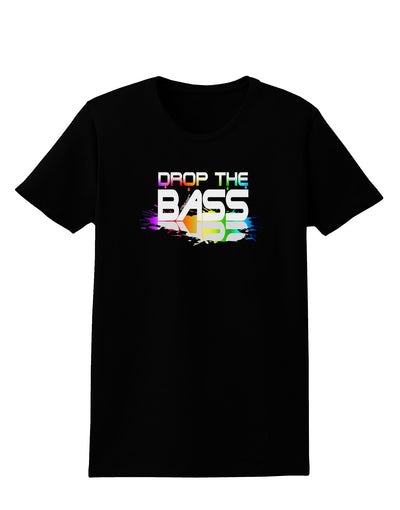 Paint Drop The Bass Womens Dark T-Shirt-TooLoud-Black-X-Small-Davson Sales