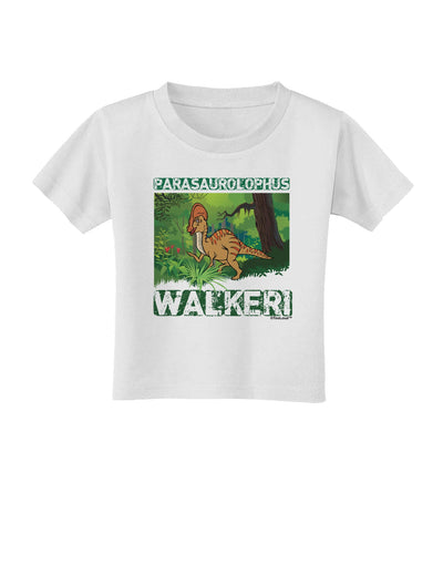 Parasaurolophus Walkeri - With Name Toddler T-Shirt-Toddler T-Shirt-TooLoud-White-2T-Davson Sales