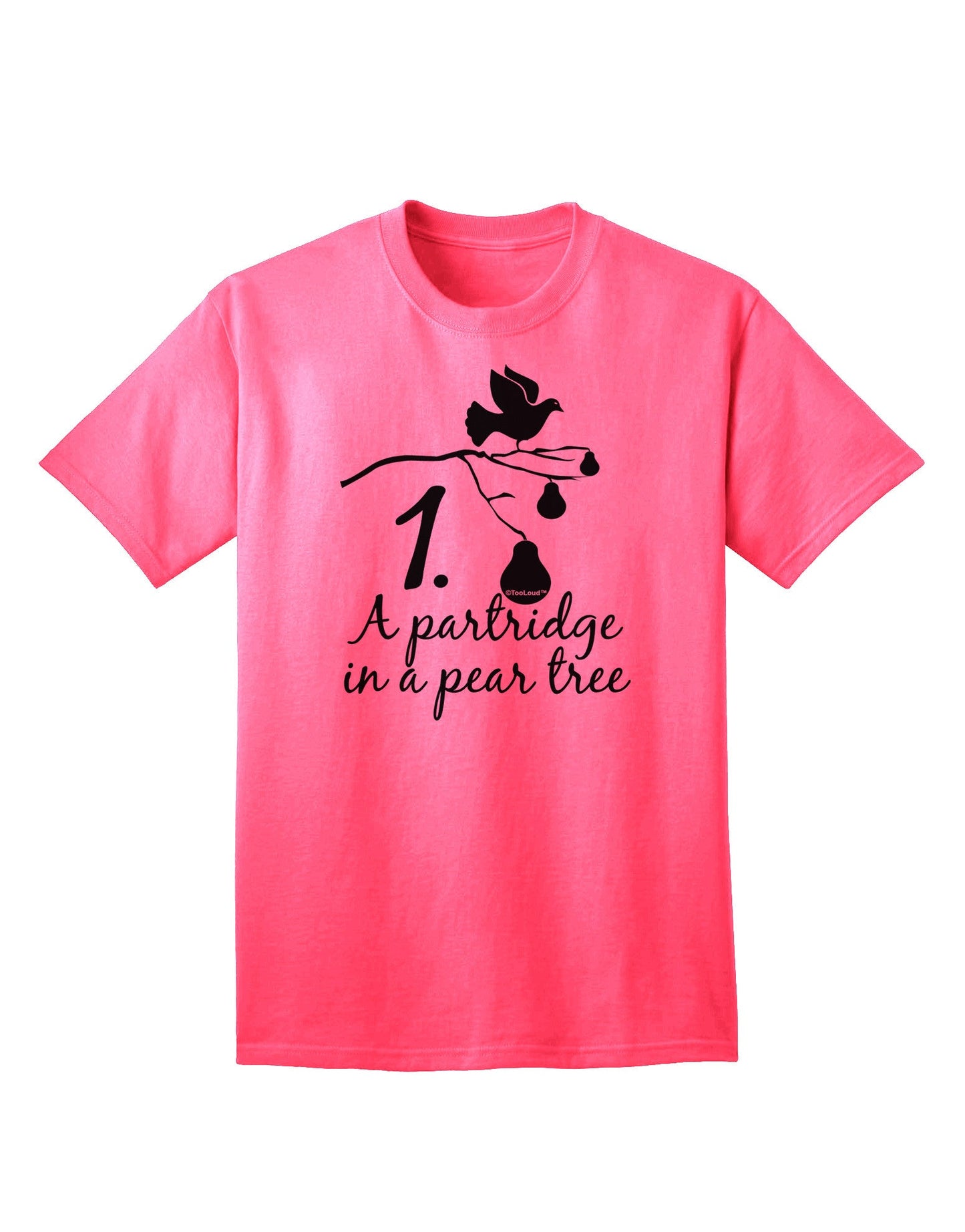 Partridge In A Pear Tree - Premium Adult Text T-Shirt for Ecommerce Enthusiasts-Mens T-shirts-TooLoud-Neon-Pink-Small-Davson Sales