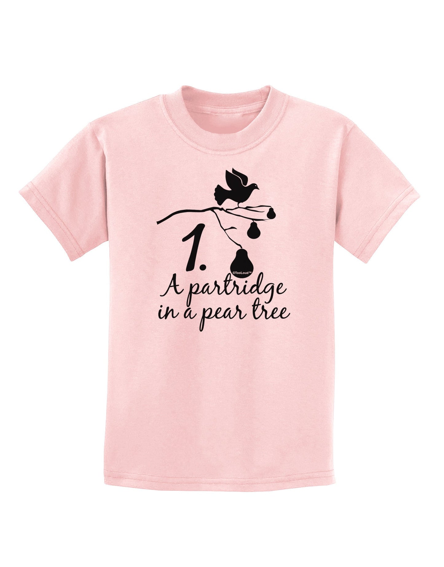 Partridge In A Pear Tree Text Childrens T-Shirt-Childrens T-Shirt-TooLoud-PalePink-X-Small-Davson Sales