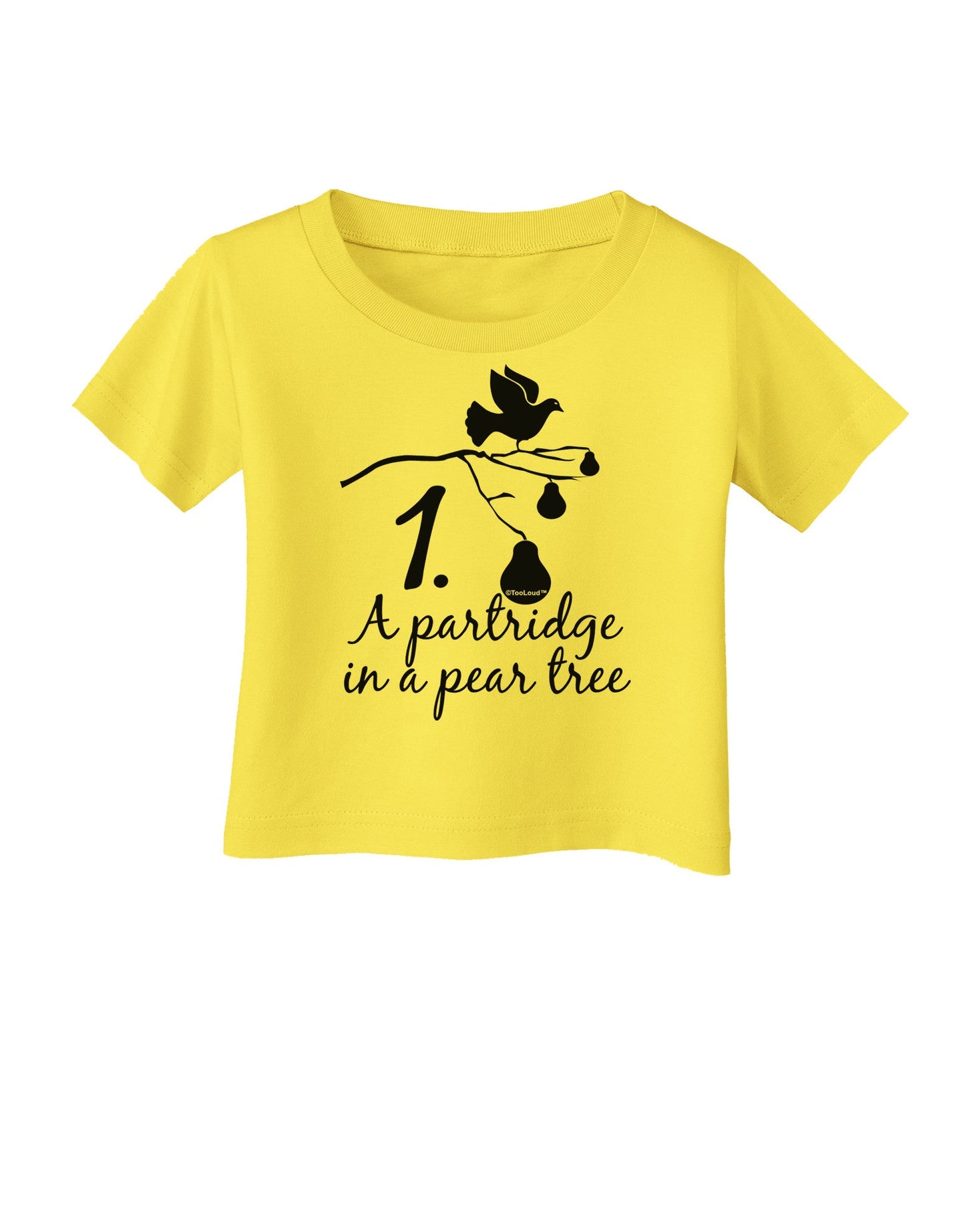 Partridge In A Pear Tree Text Infant T-Shirt-Infant T-Shirt-TooLoud-Yellow-06-Months-Davson Sales