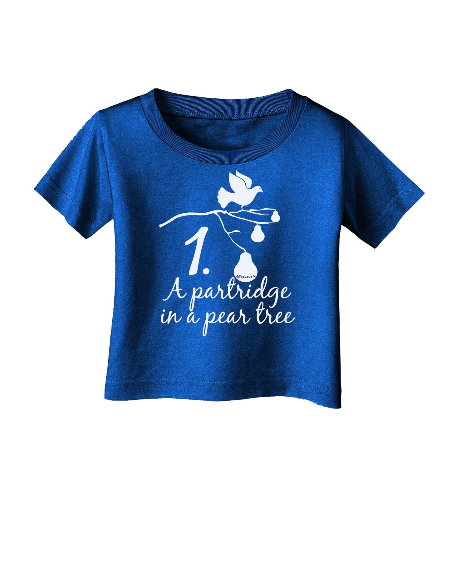 Partridge In A Pear Tree Text Infant T-Shirt Dark-Infant T-Shirt-TooLoud-Royal-Blue-06-Months-Davson Sales