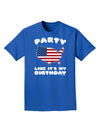 Party Like It's My Birthday - 4th of July Adult Dark T-Shirt-Mens T-Shirt-TooLoud-Royal-Blue-Small-Davson Sales