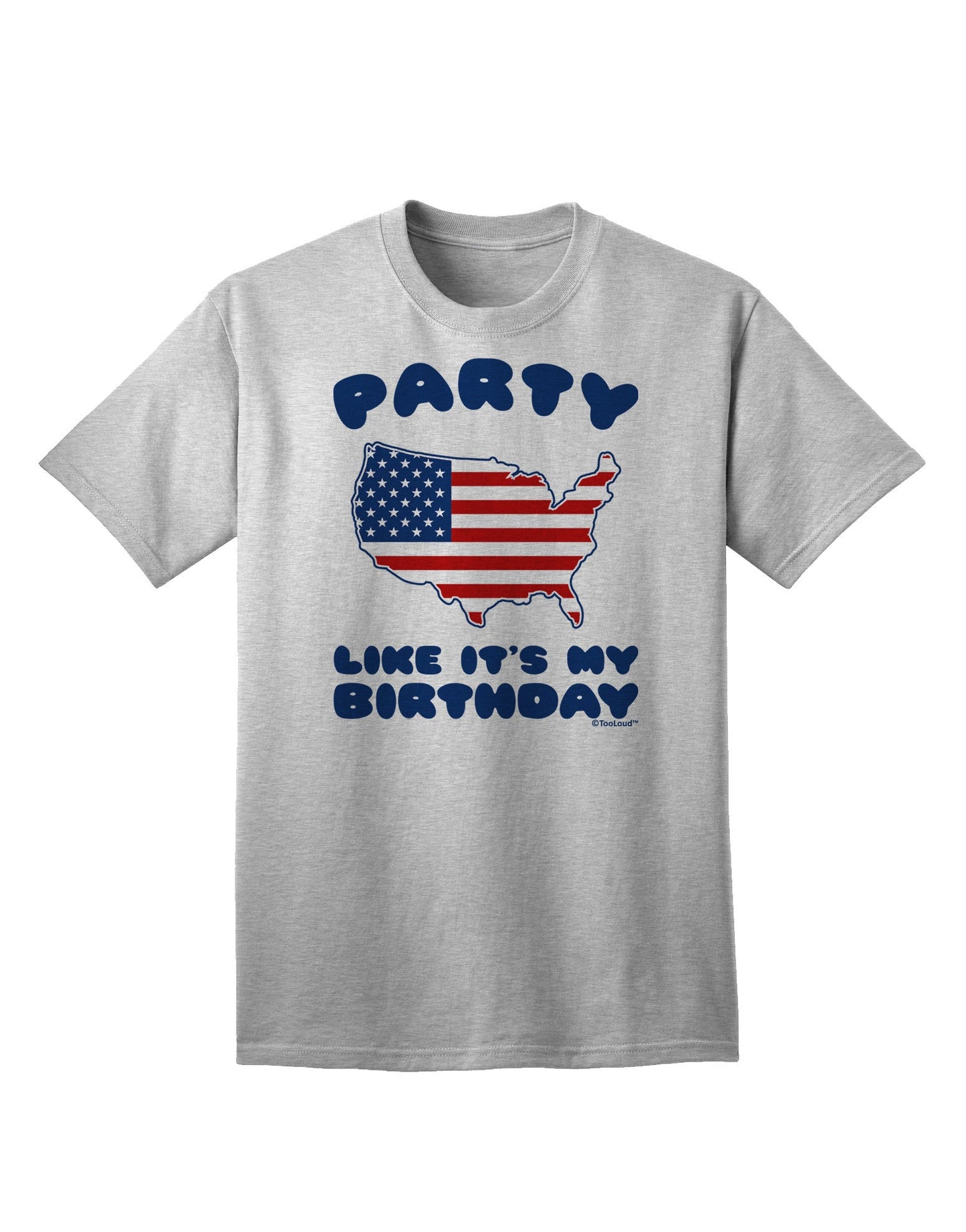 Party Like It's My Birthday - 4th of July Adult T-Shirt-Mens T-Shirt-TooLoud-AshGray-Small-Davson Sales