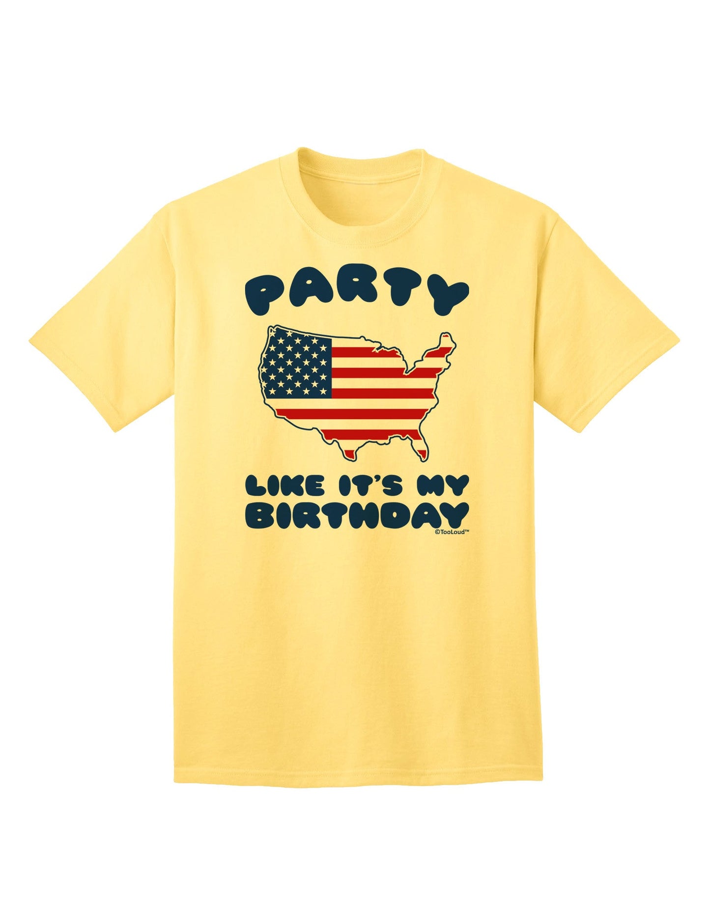 Party Like It's My Birthday - 4th of July Adult T-Shirt-Mens T-Shirt-TooLoud-Yellow-Small-Davson Sales