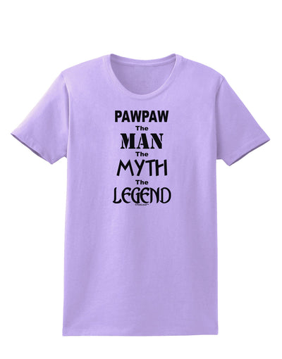 Pawpaw The Man The Myth The Legend Womens T-Shirt by TooLoud-TooLoud-Lavender-X-Small-Davson Sales