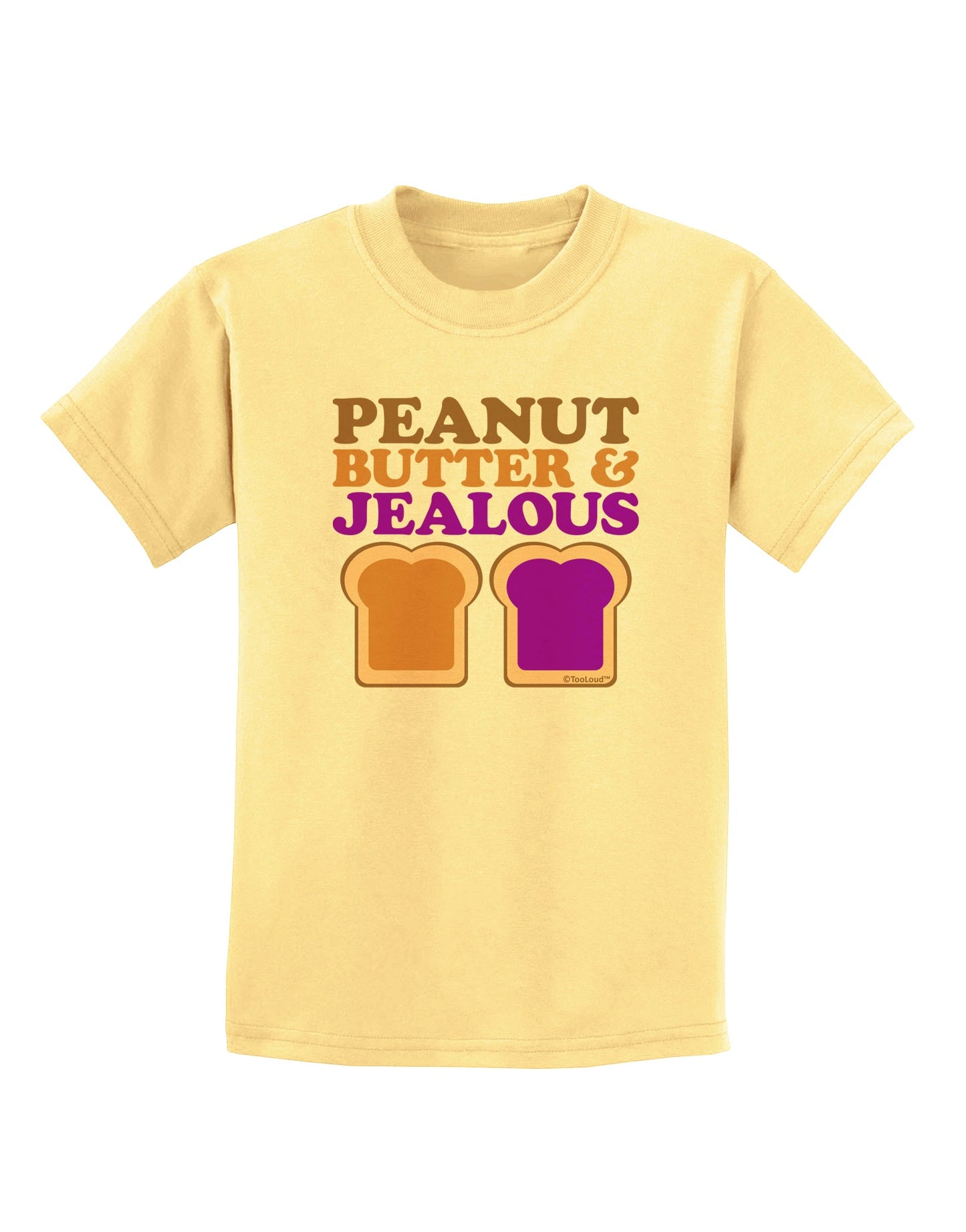 Peanut Butter and Jealous Childrens T-Shirt by TooLoud-Childrens T-Shirt-TooLoud-Daffodil-Yellow-X-Small-Davson Sales