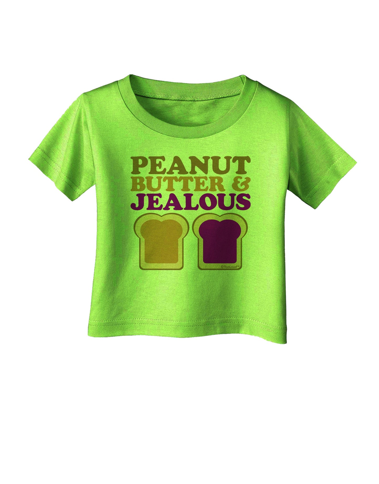 Peanut Butter and Jealous Infant T-Shirt by TooLoud-Infant T-Shirt-TooLoud-Lime-Green-06-Months-Davson Sales
