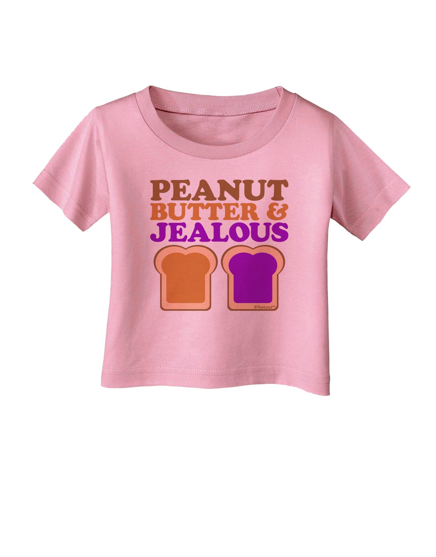 Peanut Butter and Jealous Infant T-Shirt by TooLoud-Infant T-Shirt-TooLoud-Candy-Pink-06-Months-Davson Sales
