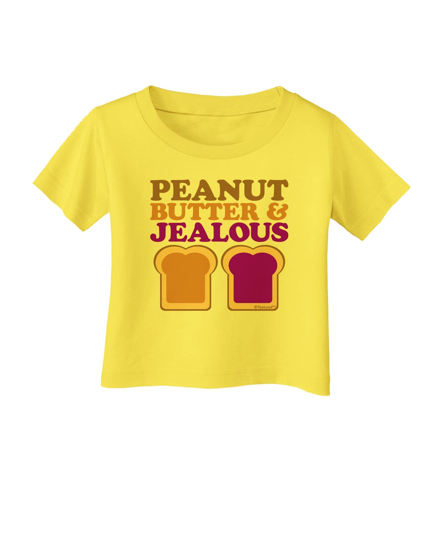 Peanut Butter and Jealous Infant T-Shirt by TooLoud-Infant T-Shirt-TooLoud-Yellow-06-Months-Davson Sales