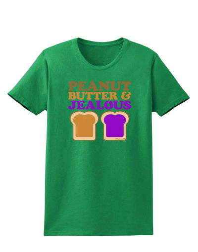 Peanut Butter and Jealous Womens Dark T-Shirt by TooLoud-Womens T-Shirt-TooLoud-Kelly-Green-X-Small-Davson Sales