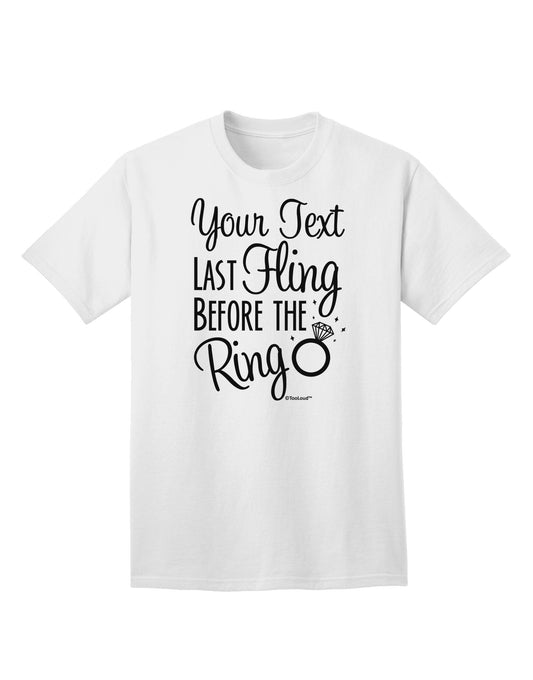 Personalized Bachelorette Party - Last Fling Before the Ring Adult T-Shirt-Mens T-Shirt-TooLoud-White-Small-Davson Sales