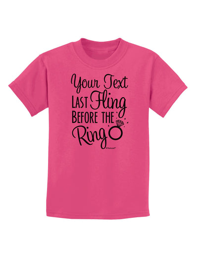 Personalized Bachelorette Party - Last Fling Before the Ring Childrens T-Shirt-Childrens T-Shirt-TooLoud-Sangria-X-Small-Davson Sales