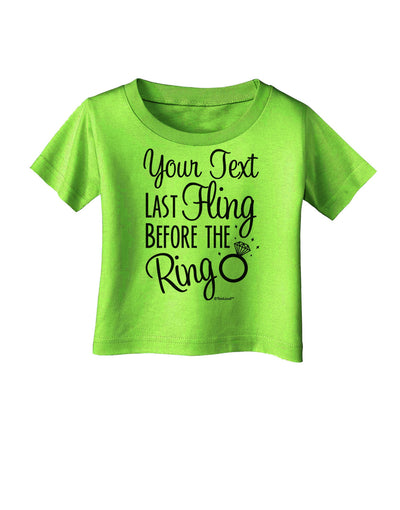 Personalized Bachelorette Party - Last Fling Before the Ring Infant T-Shirt-Infant T-Shirt-TooLoud-Lime-Green-06-Months-Davson Sales