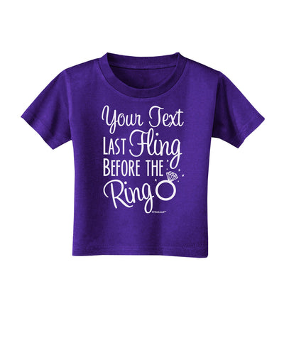 Personalized Bachelorette Party - Last Fling Before the Ring Toddler T-Shirt Dark-Toddler T-Shirt-TooLoud-Purple-2T-Davson Sales