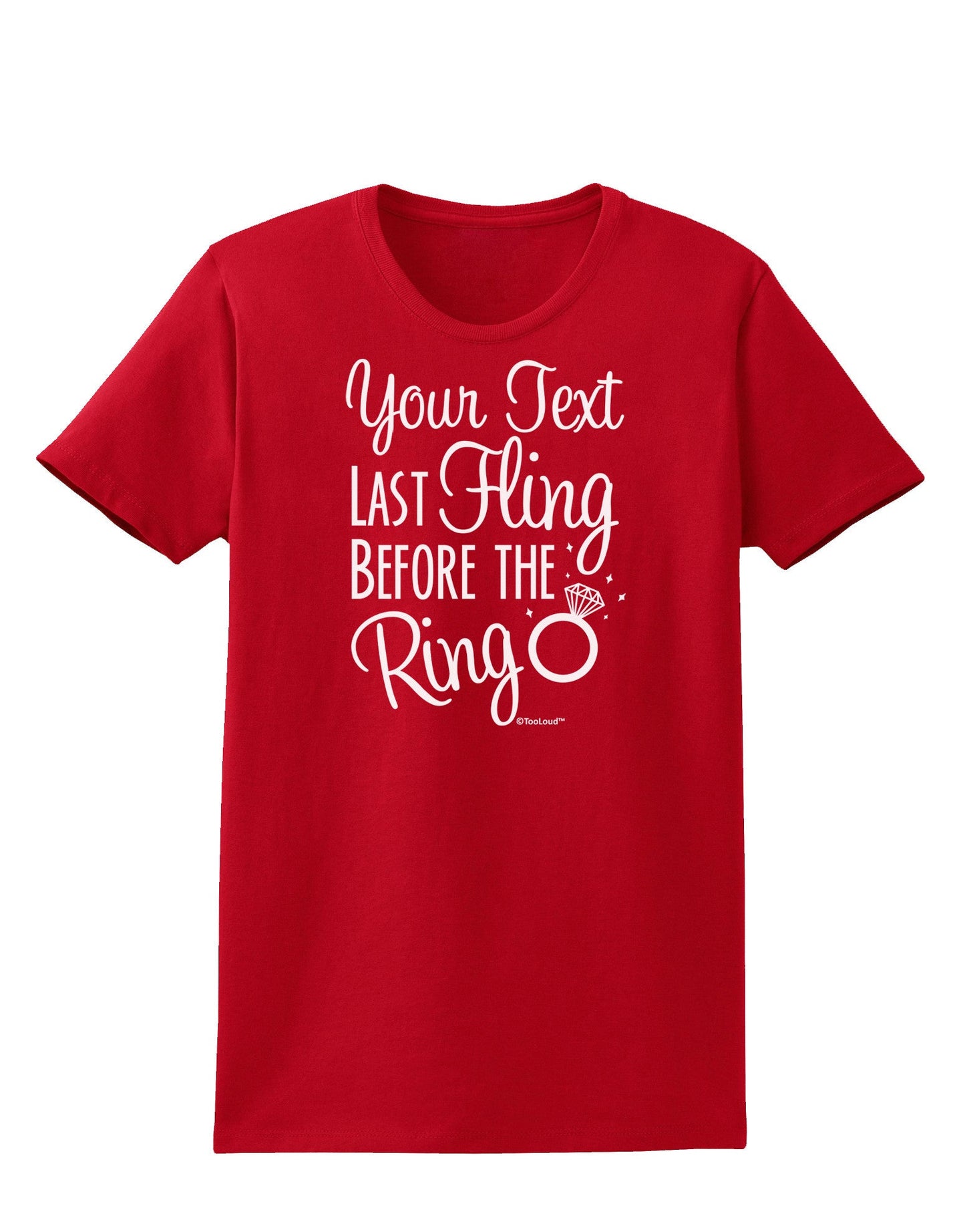 Personalized Bachelorette Party - Last Fling Before the Ring Womens Dark T-Shirt-TooLoud-Red-X-Small-Davson Sales