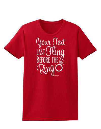 Personalized Bachelorette Party - Last Fling Before the Ring Womens Dark T-Shirt-TooLoud-Red-X-Small-Davson Sales