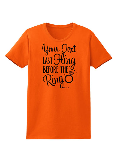 Personalized Bachelorette Party - Last Fling Before the Ring Womens T-Shirt-Womens T-Shirt-TooLoud-Orange-X-Small-Davson Sales