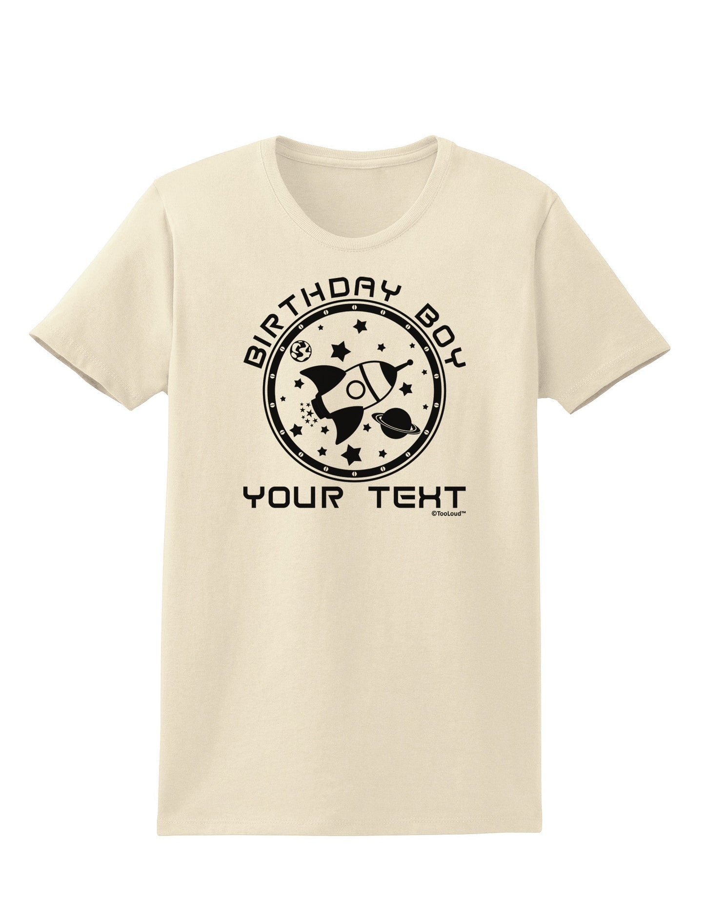 Personalized Birthday Boy Space with Customizable Name Womens T-Shirt-Womens T-Shirt-TooLoud-Natural-X-Small-Davson Sales