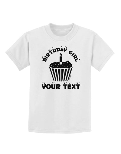 Personalized Birthday Girl Cupcake -Customizable- Name Childrens T-Shirt-Childrens T-Shirt-TooLoud-White-X-Small-Davson Sales