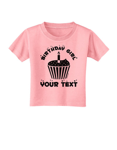 Personalized Birthday Girl Cupcake -Customizable- Name Toddler T-Shirt-Toddler T-Shirt-TooLoud-Candy-Pink-2T-Davson Sales