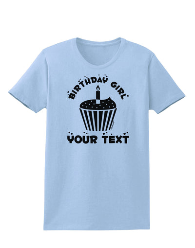 Personalized Birthday Girl Cupcake -Customizable- Name Womens T-Shirt-Womens T-Shirt-TooLoud-Light-Blue-X-Small-Davson Sales