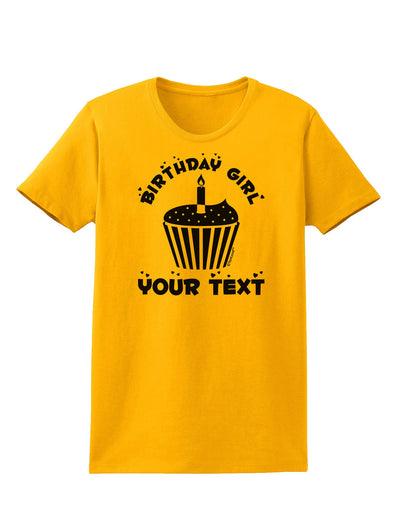 Personalized Birthday Girl Cupcake -Customizable- Name Womens T-Shirt-Womens T-Shirt-TooLoud-Gold-X-Small-Davson Sales