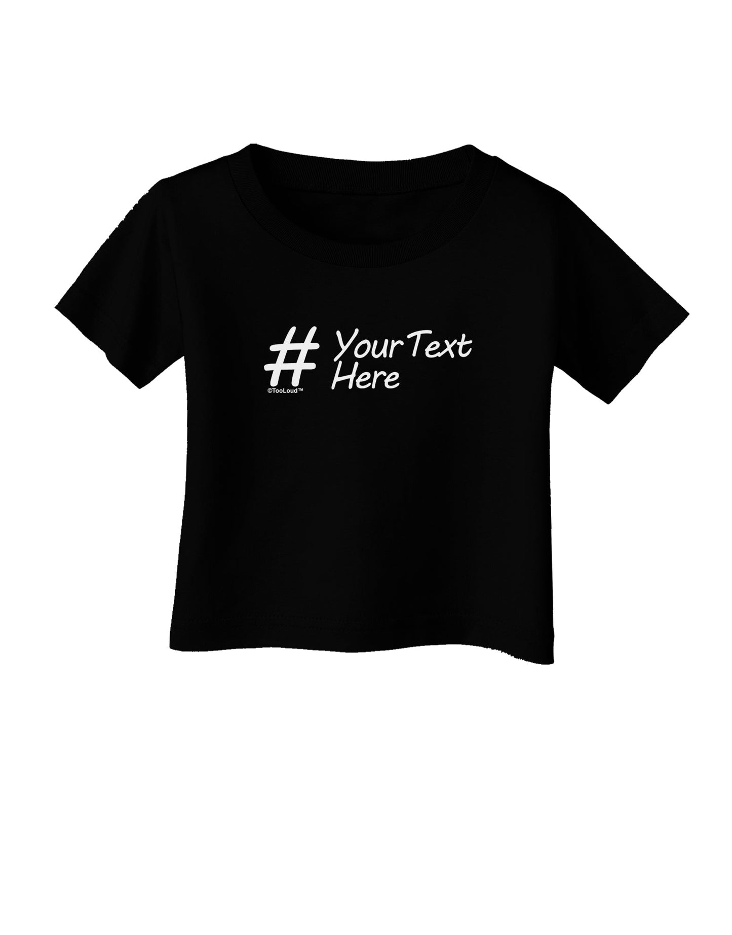 Personalized Hashtag Infant T-Shirt Dark by TooLoud-Infant T-Shirt-TooLoud-Black-06-Months-Davson Sales