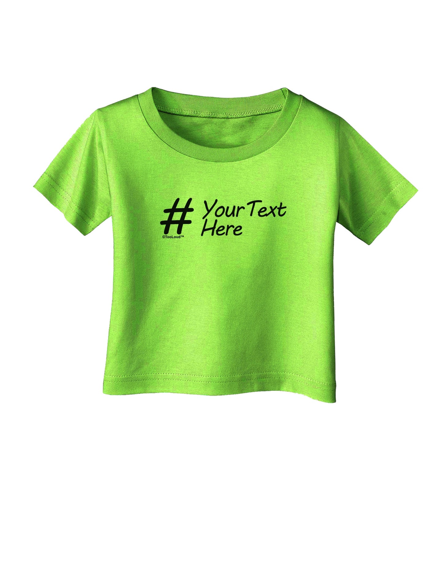 Personalized Hashtag Infant T-Shirt by TooLoud-Infant T-Shirt-TooLoud-Lime-Green-06-Months-Davson Sales