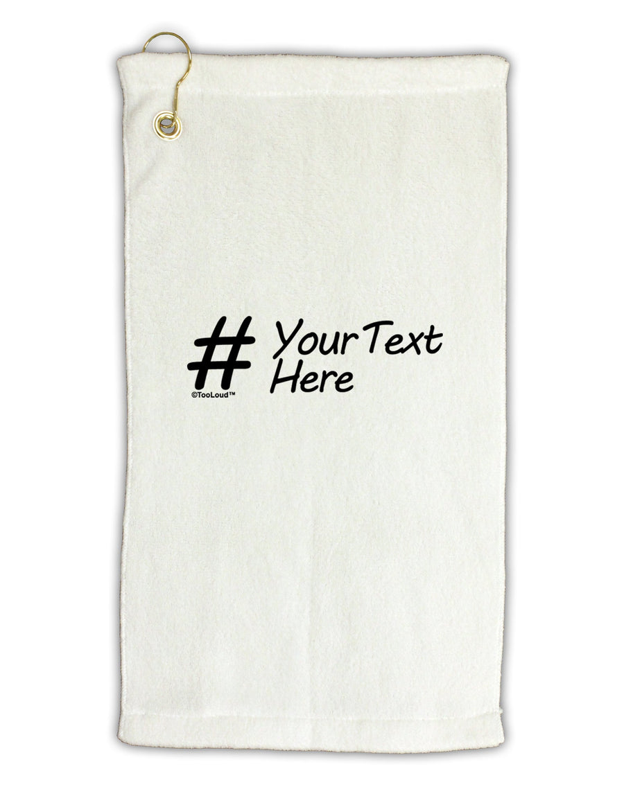 Personalized Hashtag Micro Terry Gromet Golf Towel 16 x 25 inch by TooLoud-Golf Towel-TooLoud-White-Davson Sales