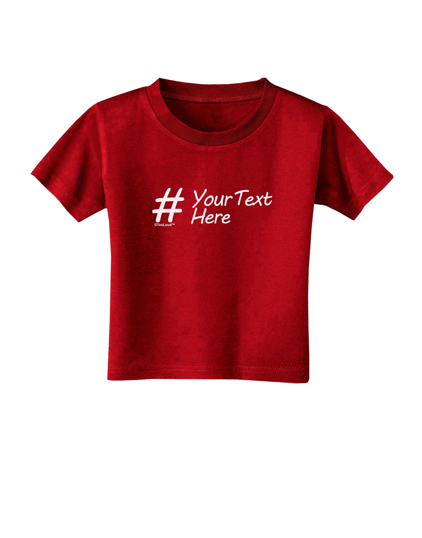 Personalized Hashtag Toddler T-Shirt Dark by TooLoud-Toddler T-Shirt-TooLoud-Red-2T-Davson Sales