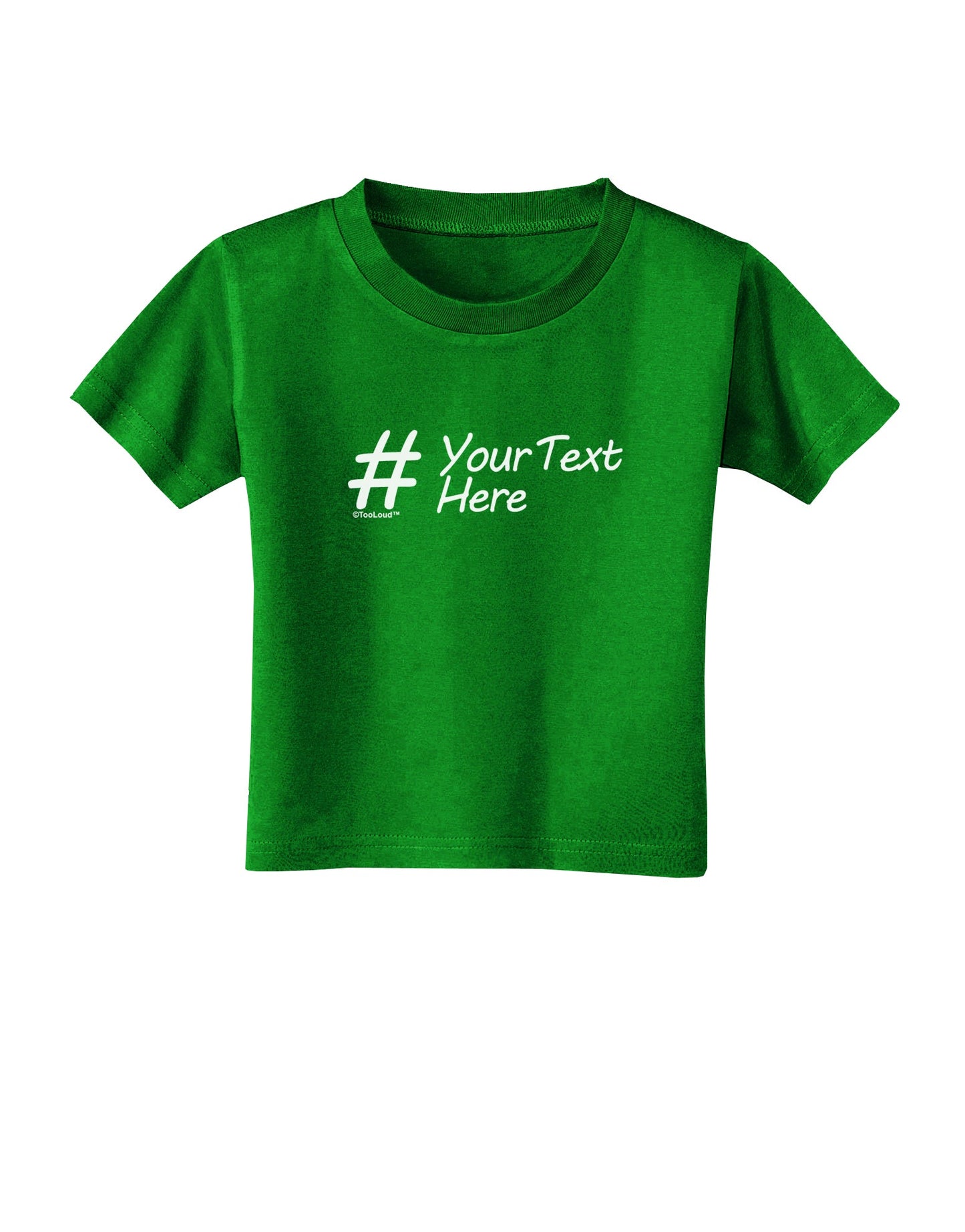 Personalized Hashtag Toddler T-Shirt Dark by TooLoud-Toddler T-Shirt-TooLoud-Clover-Green-2T-Davson Sales